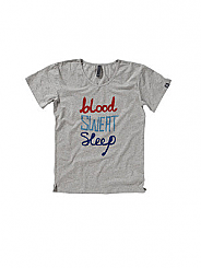 Grey Tee Blood Sweat Sleep